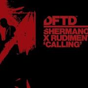 Shermanology X Rudimental Calling