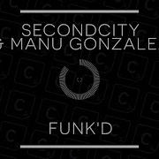 Funk D Secondcity Manu Gonzalez