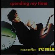 Roxette 2023 Saytriz Spending My Time New Version 2023