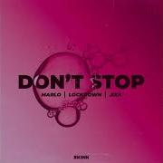 Don T Stop Lockdown Marlo Exa