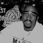 2Pac Last Memories New 2023 Remix
