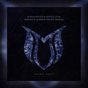 Miracle Ahmed Helmy Extended Remix Natalie Gioia Roman Messer