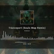 Ovnimoon Tranceport Souls Map Rmx