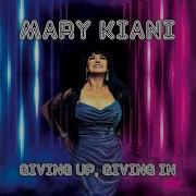 Mary Kiani Giving Up Giving In Toy Armada Remix