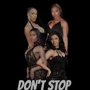 Megan Thee Stallion Don T Stop Feat Nicki Minaj Cardi B Doja Cat