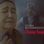 Otabek Muhammadzohid Onang Hayot Bo Lsa Premyera