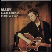Walk Through The Fire Mary Gauthier