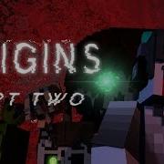 Origins Part 2 Unfixable Animation