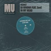 Dj Vivona Feat Zooe In My Head
