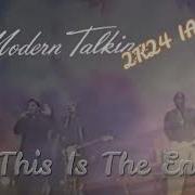 Modern Talking 2K24 Ia This Is End