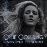 Starry Eyed Monsieur Adi Remix Ellie Goulding