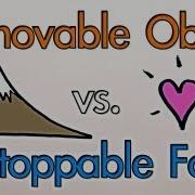 Unstoppable Force