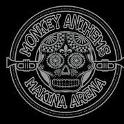 Monkey Anthems 12 5 18