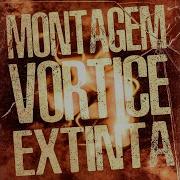 Montagem Vórtice Extinta Ultra Slowed