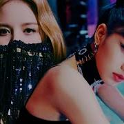 Clc X Blackpink Me X Kill This Love X No X Ddu Du Ddu Mashup