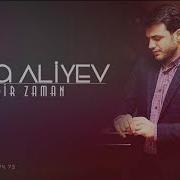Mena Aliyev Gedir Zaman