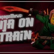 Ninja On A Train Ninjago Soundtrack Ninjago Dragons Rising