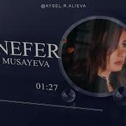Bir Nefer Var Qelbime