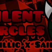 Geometry Dash Impossible Silent Circles By Cyrillic Sailent