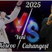 Yeni Tekbetek Deyisme Cahangest Xosrov Saatin Isdenir Senin 2025