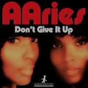 Don T Give It Up Reel People Rework Aaries