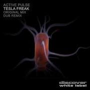 Active Pulse Tesla Freak Original Mix