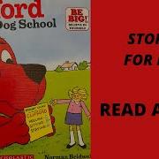 Clifford Goes To Dog School 2003 Books