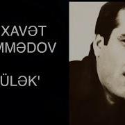 Səxavət Məmmədov Külək