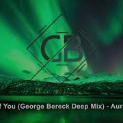 George Bereck Ft Aura If You Deep Chill Mix