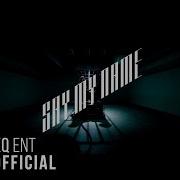 Ateez 에이티즈 Say My Name Official Mv