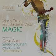 Magic Dave Aude And Vinny Troia Original Mix