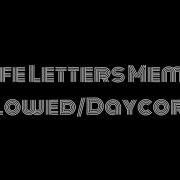Never Get Used To People Life Letters Meme Music Slowed Down For Edgy