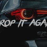 Yzkn Drop It Again Bass Boosted Aggressive Trap Music