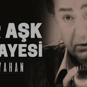 Бир Ашк Хикаеси