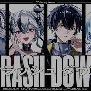 Mv Dyes Iwasaki Crash Down Feat Fuma No Ktr Sarah L Ee Vacon 青妃らめ 鳴潮