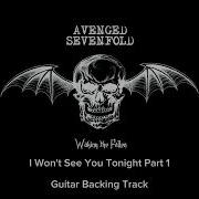 Avenged Guitar Backing I Wont See
