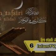 Quron Tafsiri 6 Pora O Zbek Tilida Afzal Rafiqov Mp3