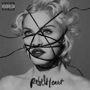 Rebel Heart Мадонна