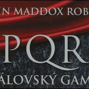 Джон Мэддокс Робертс Spqr Iv