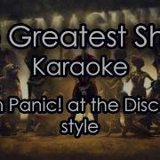 The Greatest Show Panic At The Disco Karaoke