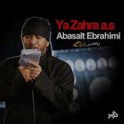 Abasalt Ebrahimi Lebbeyke Ya Zahra