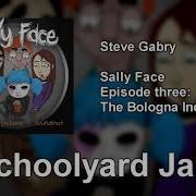 Sally Face Episode 3 Soundtrack