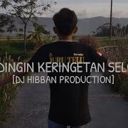 Dj Dingin Keringetan Selow Bah Remix