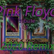 Pink Floyd Remix 2020