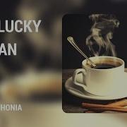 Igor Pumphonia I M A Lucky Man
