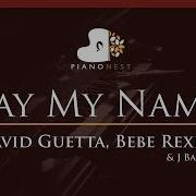 David Guetta Bebe Rexha Say My Name Higher Key Piano Karaoke Sing