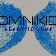 Omnikid Ready To Jump Radio Edit