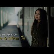 Miriam Mi E Dor De Iubirea Ta