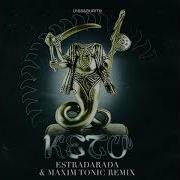 Ketu Estradarada Maxim Tonic Remix U108