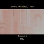 Behzod Abdullayev Sotti Sotti Music Version